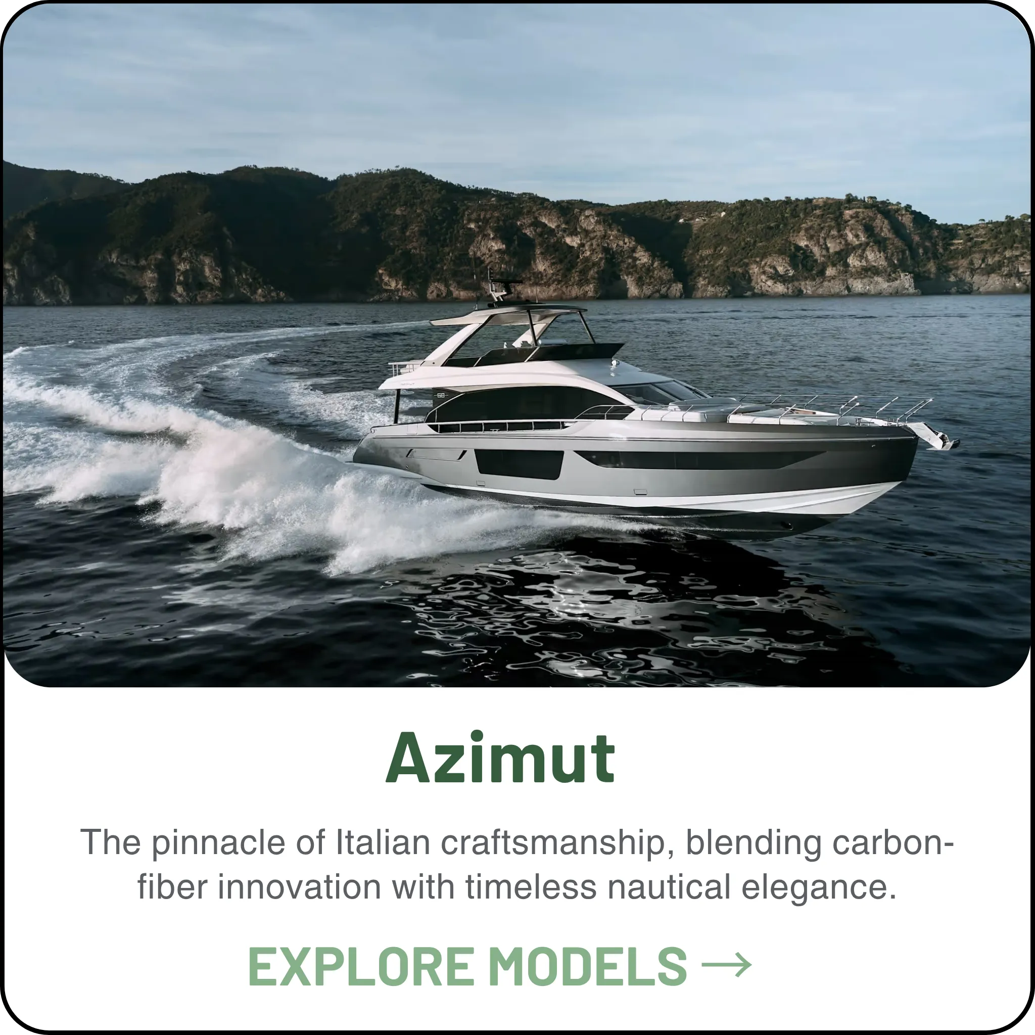 Azimut Yachts — The pinnacle of Italian craftsmanship, blending carbon-fiber innovation with timeless nautical elegance.