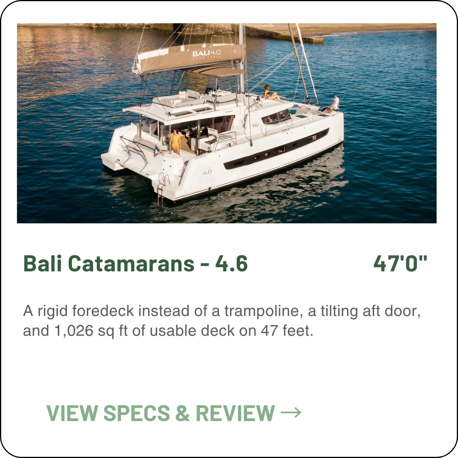 A rigid foredeck instead of a trampoline, a tilting aft door, and 1,026 sq ft of usable deck on 47 feet.