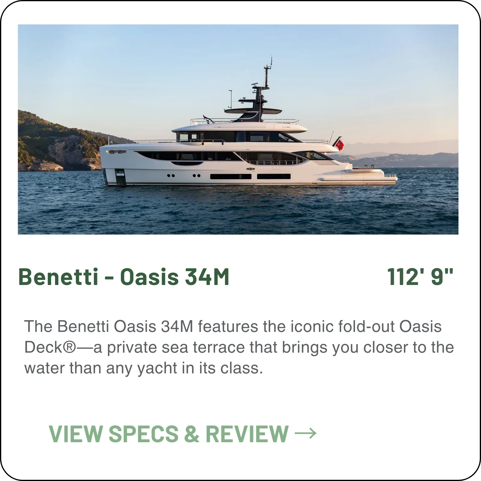 The Oasis 34M is a 112'9" GRP and carbon-fiber yacht built around its beach club — 25'2" beam, a 6'8" draft that opens up the Bahamas, and 2,700 nautical miles of range.