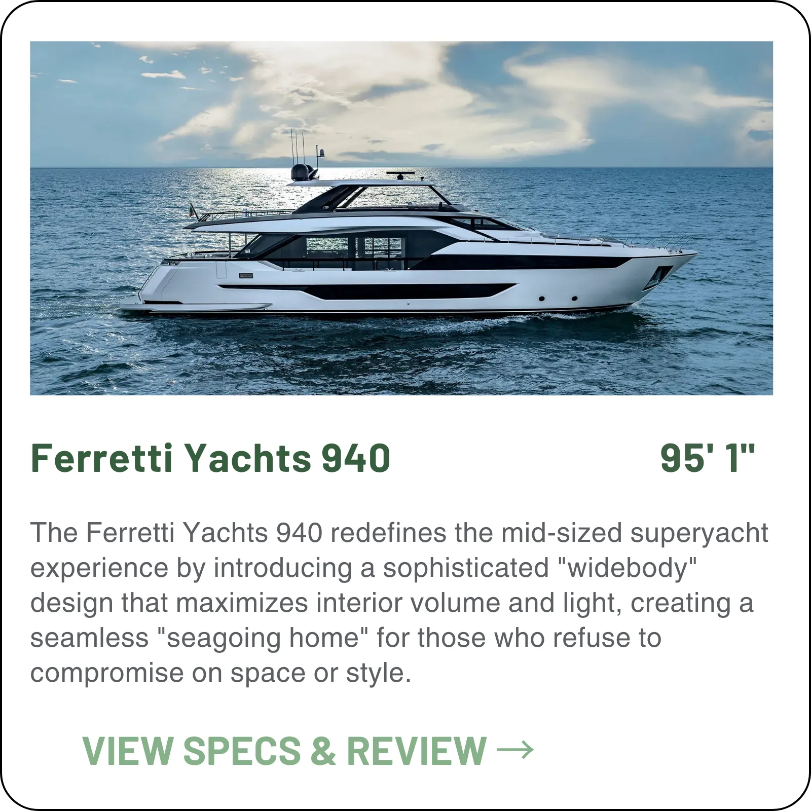 The 940 moves the owner's suite onto the main deck — 95 feet of widebody Ferretti with five guest cabins, two crew, and 27 knots on the V12X 2200s.