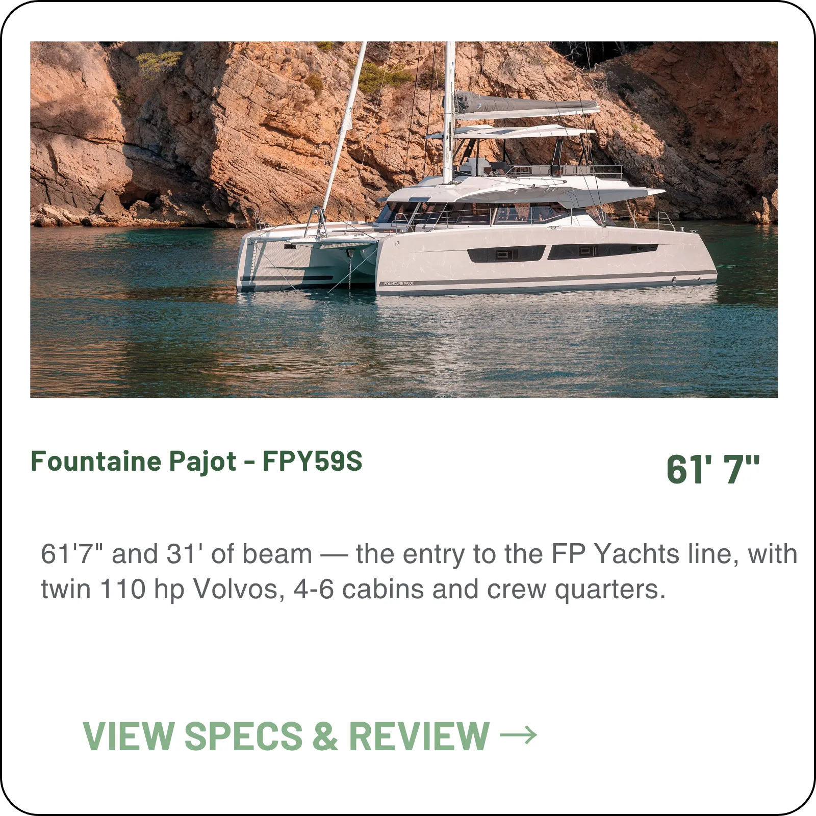 61'7" and 31' of beam — the entry to the FP Yachts line, with twin 110 hp Volvos, 4-6 cabins and crew quarters.