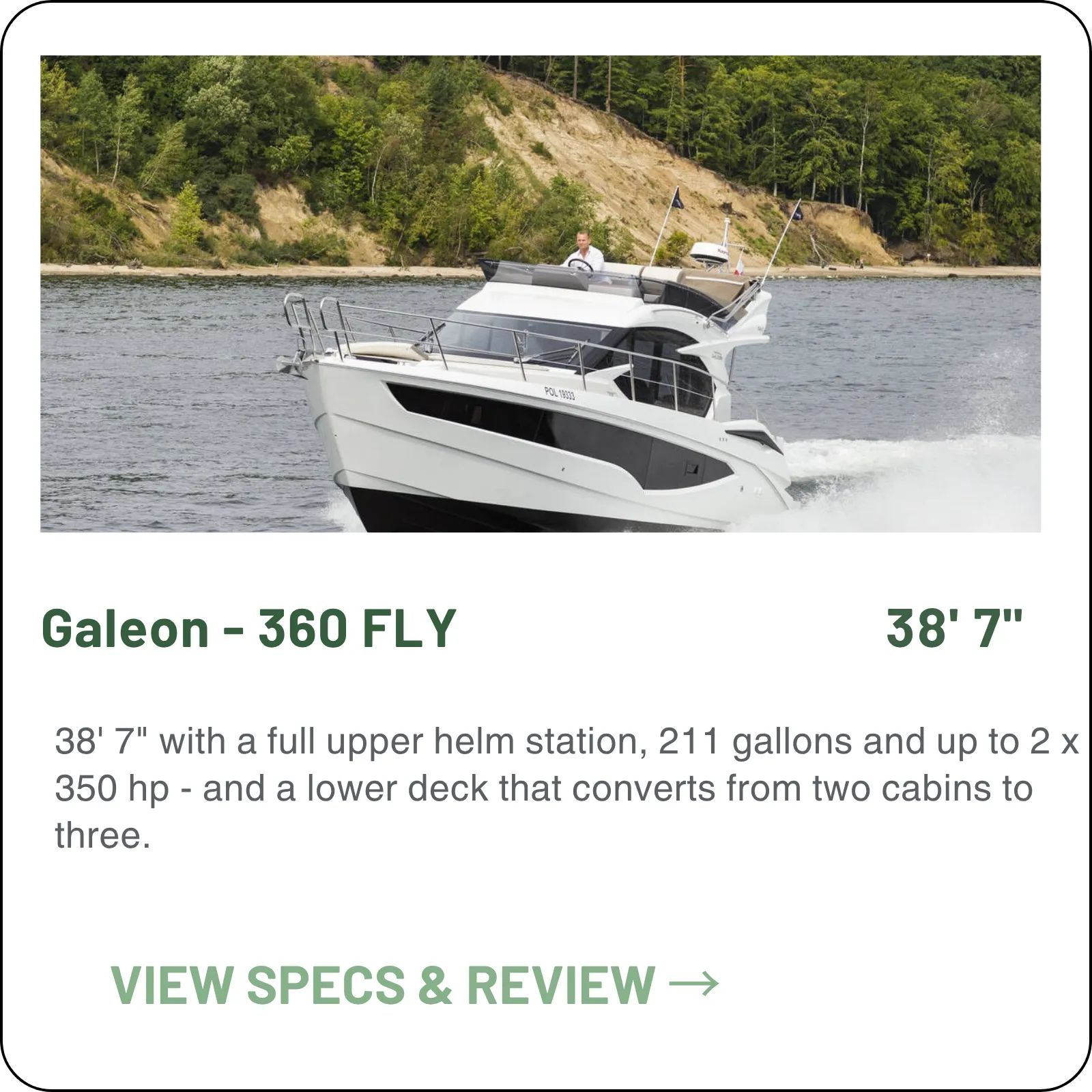 38' 7" with a full upper helm station, 211 gallons and up to 2 x 350 hp - and a lower deck that converts from two cabins to three.