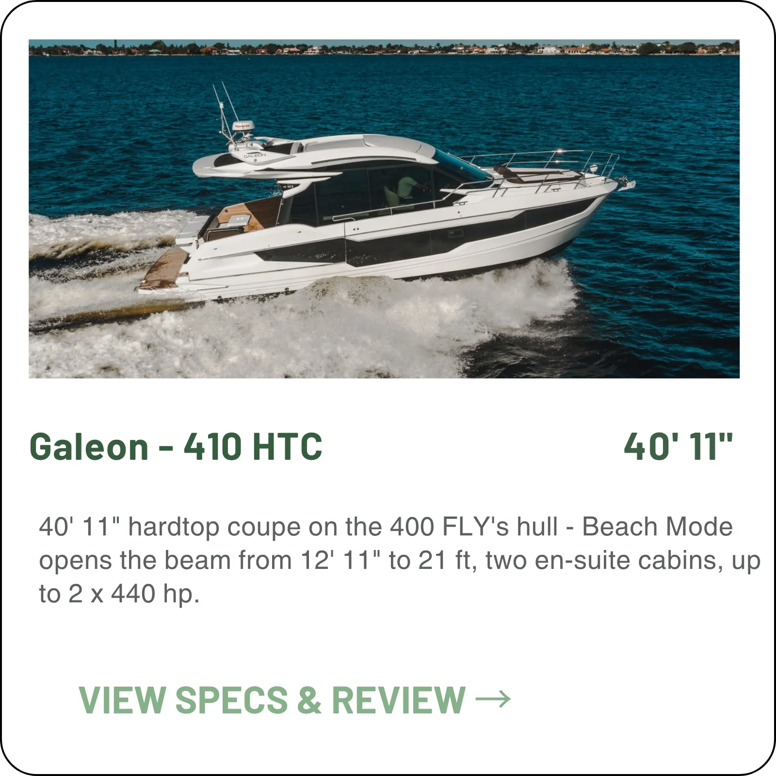40' 11" hardtop coupe on the 400 FLY's hull - Beach Mode opens the beam from 12' 11" to 21 ft, two en-suite cabins, up to 2 x 440 hp.