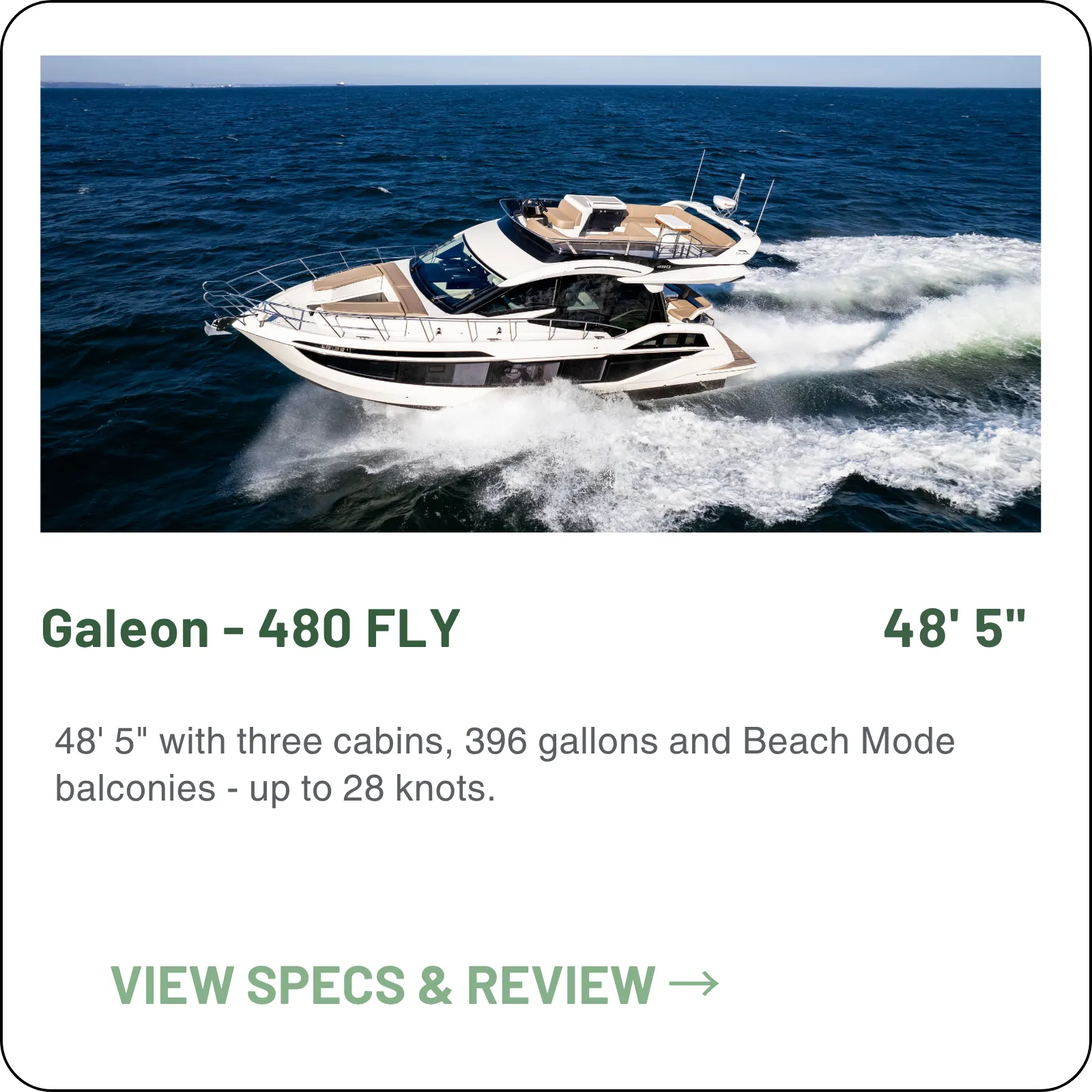 48' 5" with three cabins, 396 gallons and Beach Mode balconies - up to 28 knots.