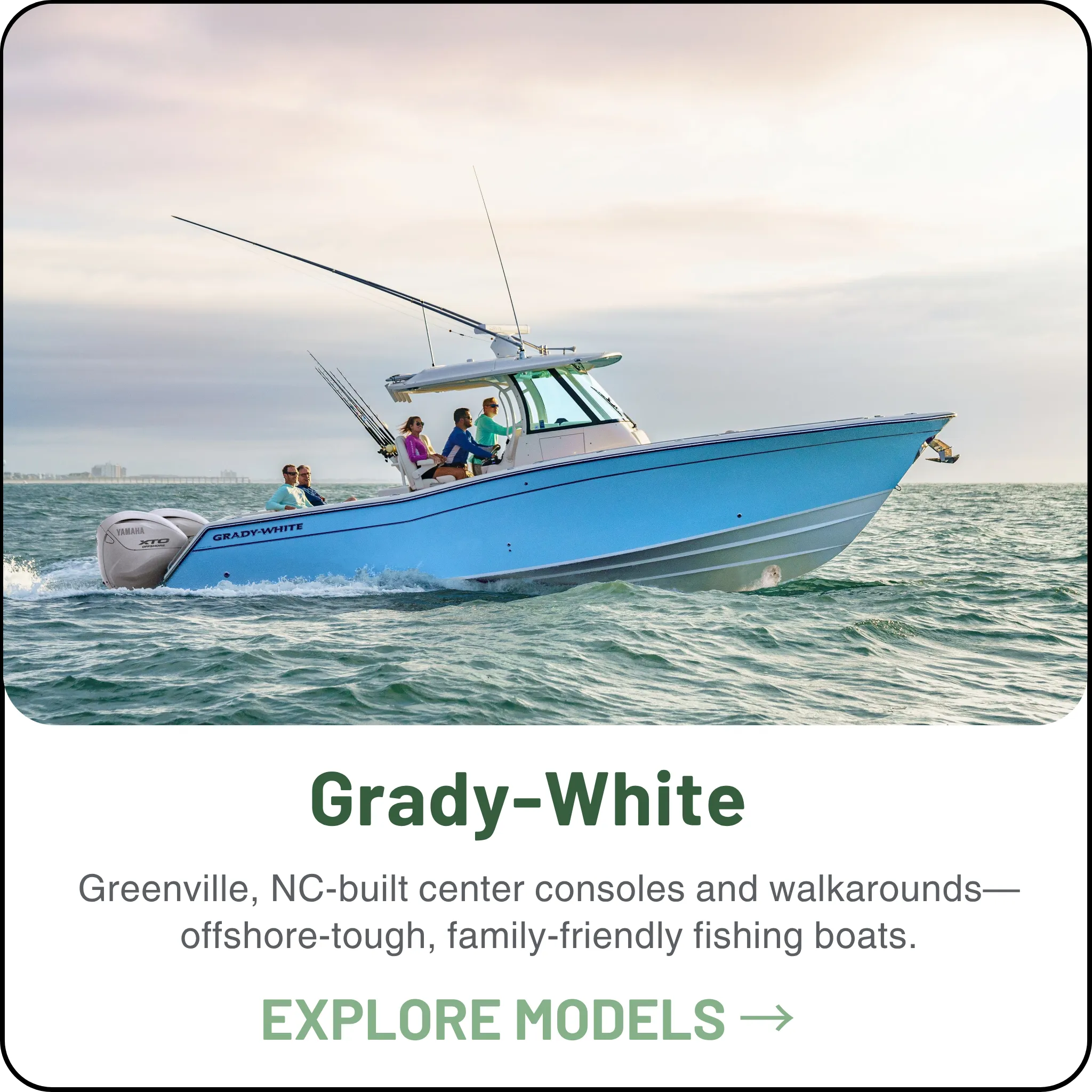 Grady-White — Legendary offshore boats built on ride quality, fit, and finish that hold their value season after season.
