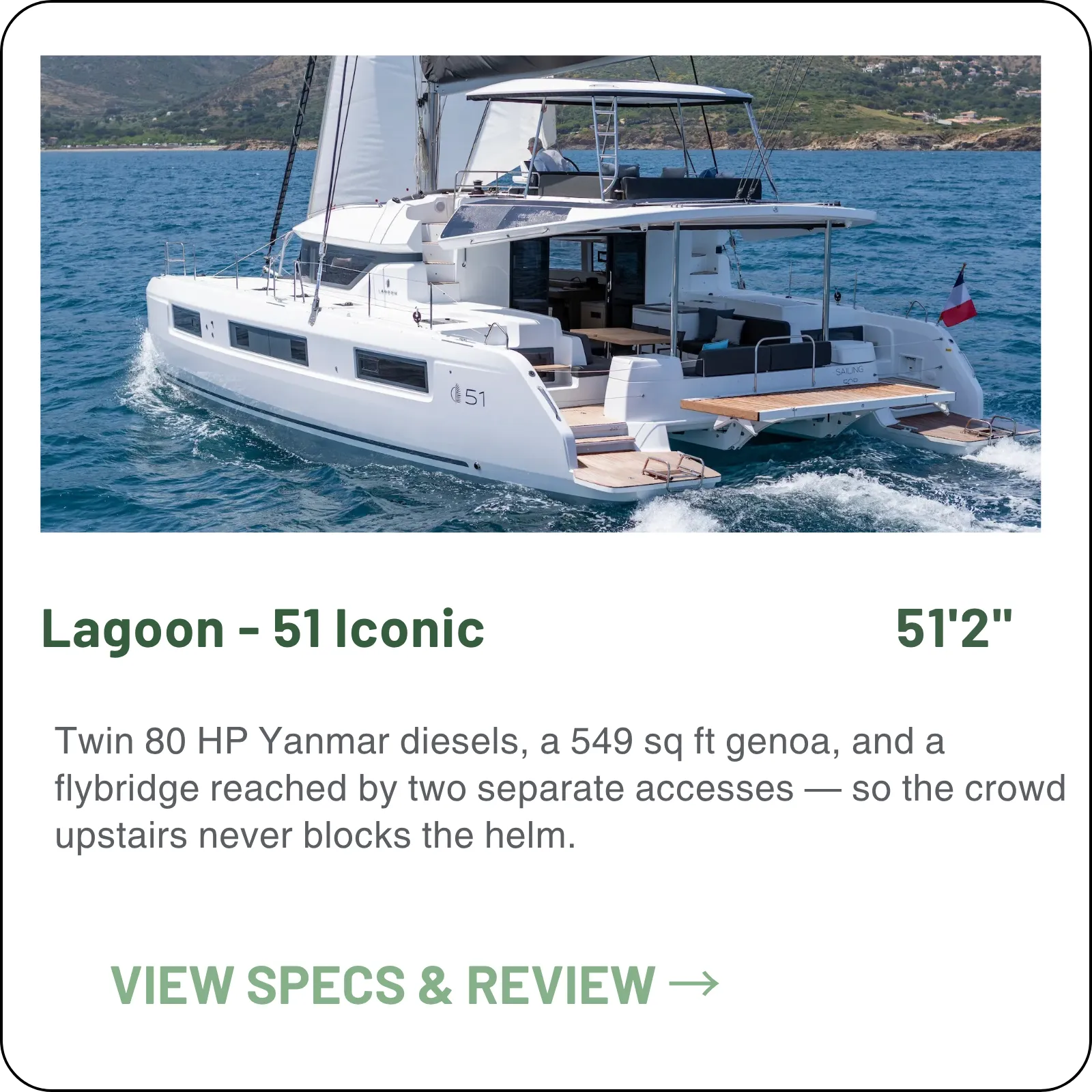 Twin 80 HP Yanmar diesels, a 549 sq ft genoa, and a flybridge reached by two separate accesses — so the crowd upstairs never blocks the helm.