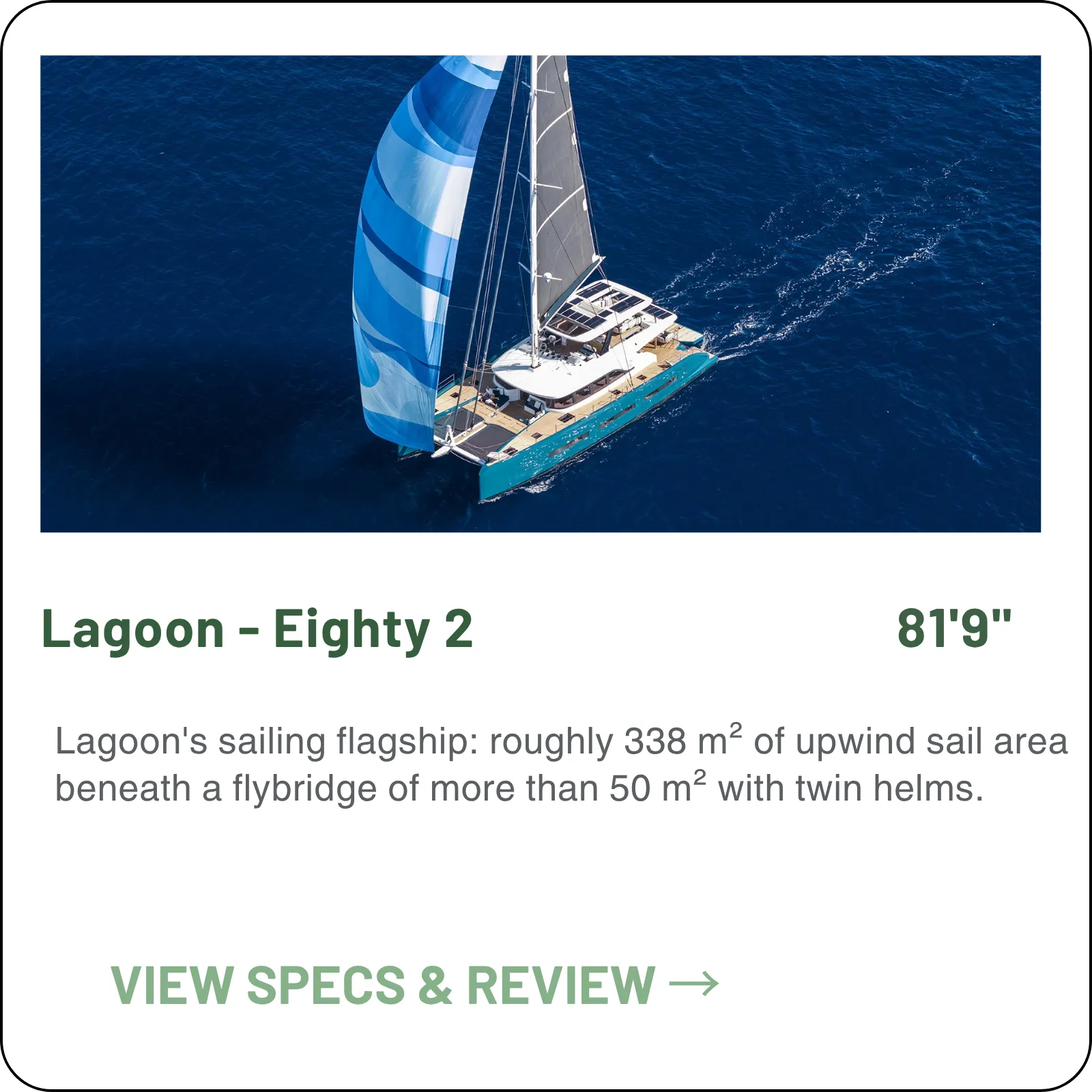 Lagoon's sailing flagship: roughly 338 m² of upwind sail area beneath a flybridge of more than 50 m² with twin helms.