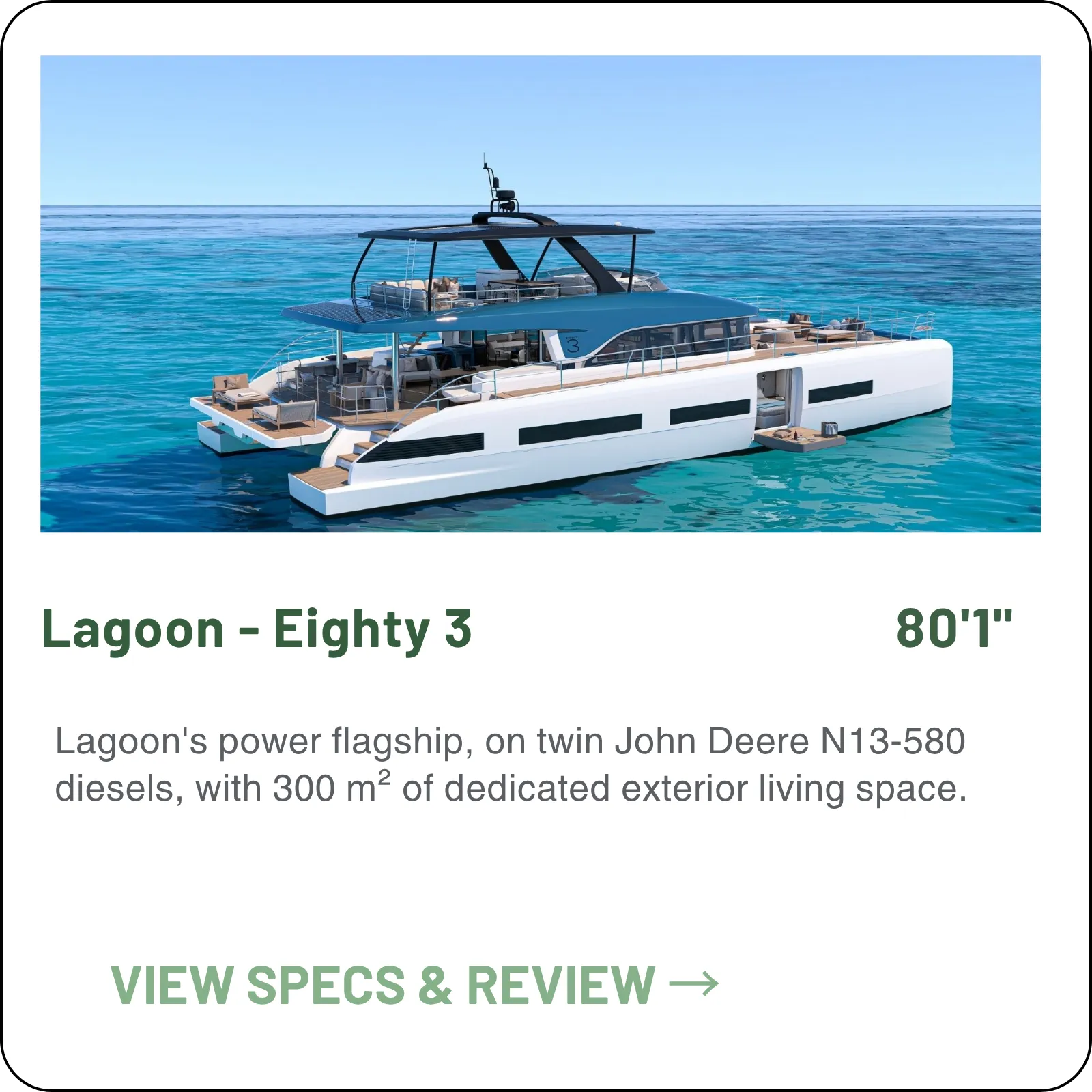Lagoon's power flagship, on twin John Deere N13-580 diesels, with 300 m² of dedicated exterior living space.