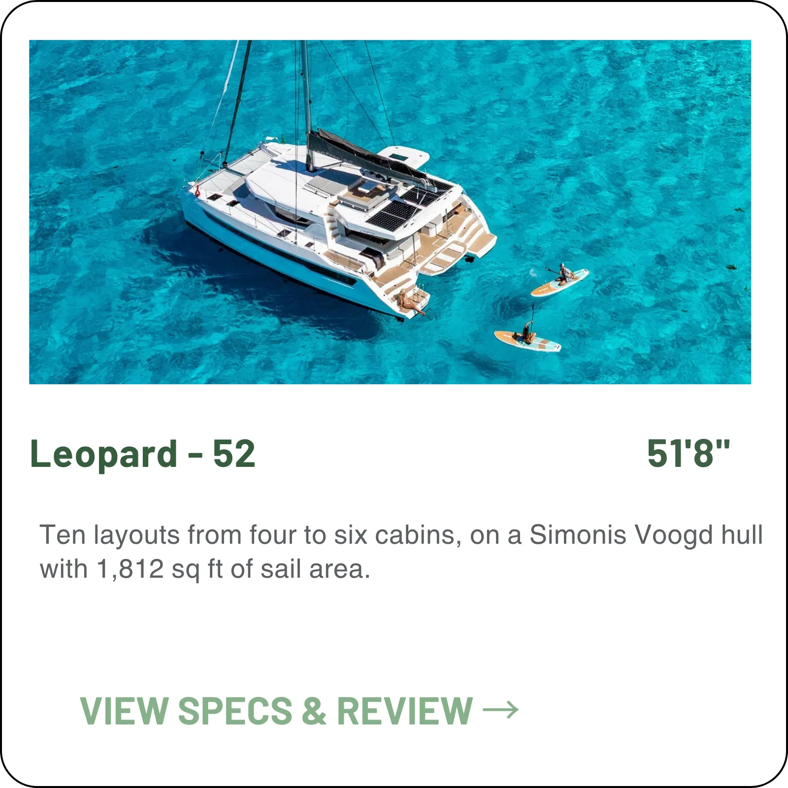 Ten layouts from four to six cabins, on a Simonis Voogd hull with 1,812 sq ft of sail area.
