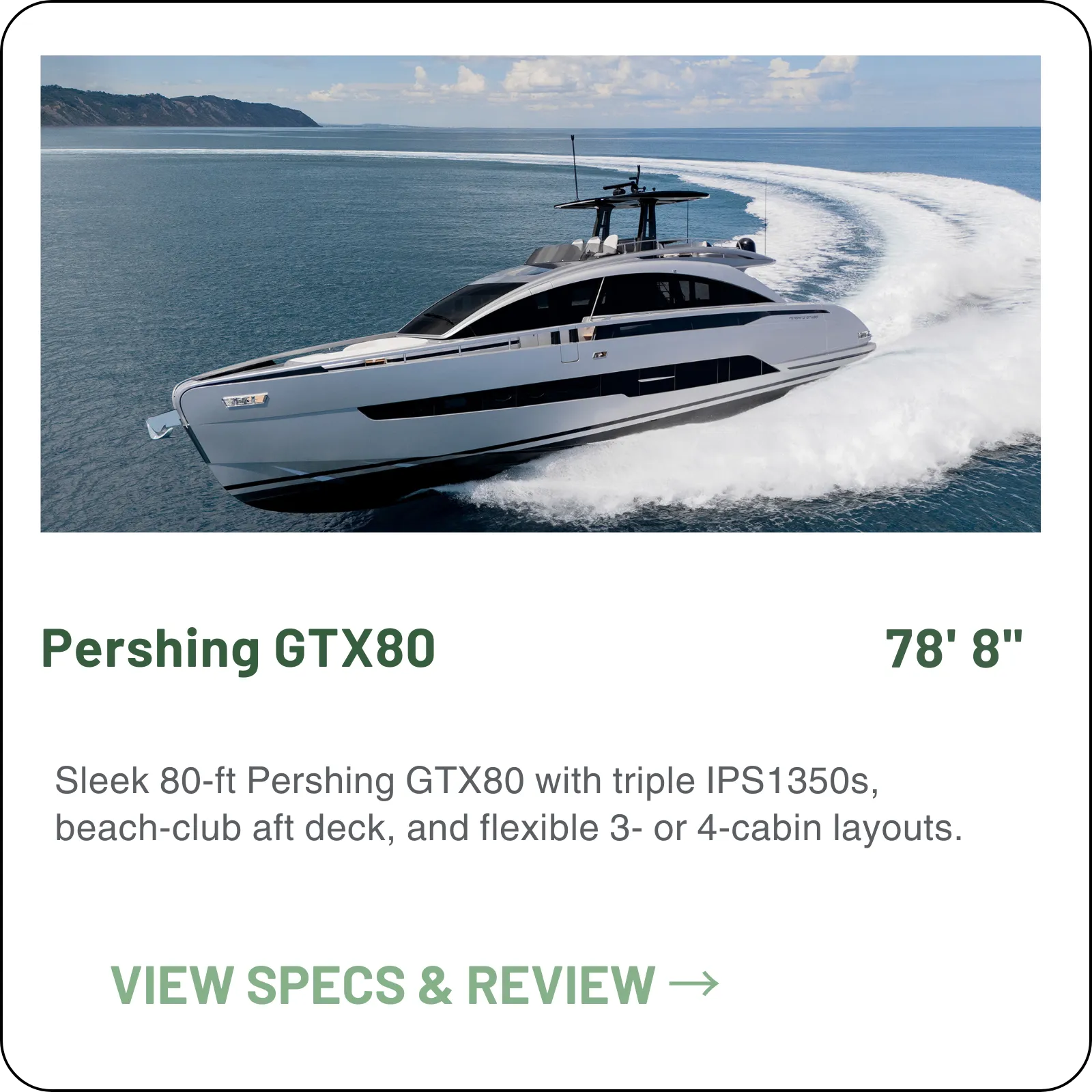 The Pershing built for how Americans actually cruise — 78'8" on triple Volvo IPS pods, a 28-knot cruise with 300 miles of range, galley-up living and a 23-square-metre carbon sundeck.