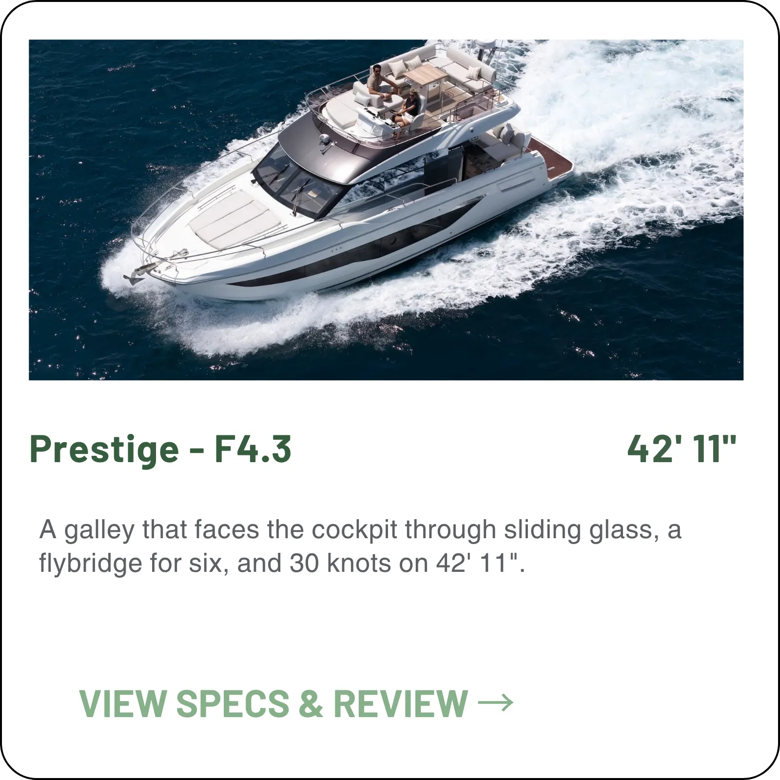 A galley that faces the cockpit through sliding glass, a flybridge for six, and 30 knots on 42' 11".