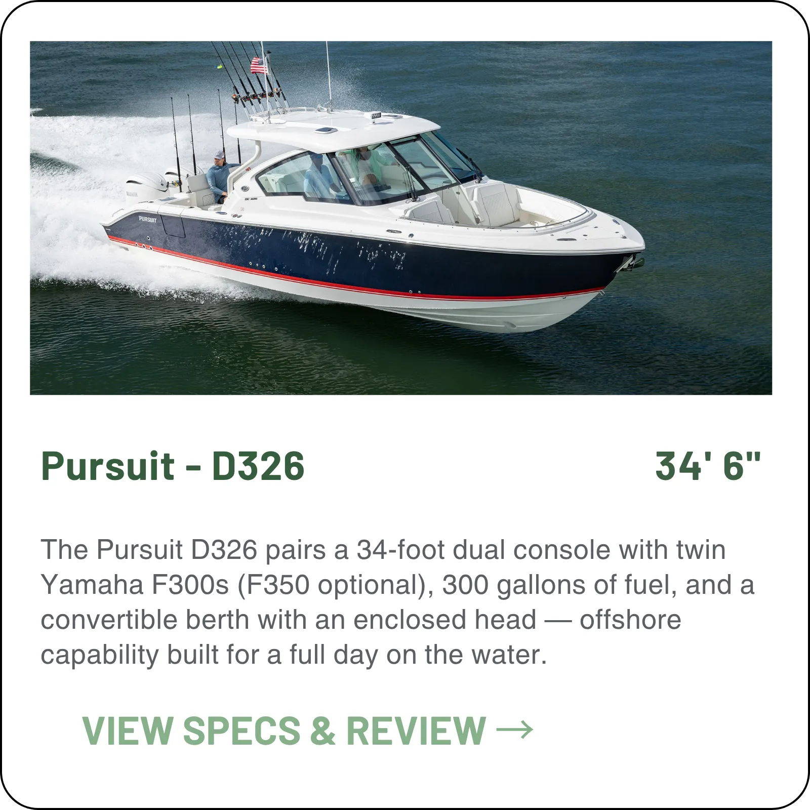 The Pursuit D326 Denali pairs a 34-foot dual console with twin Yamaha F350s, 300 gallons of fuel and a 394-mile range at cruise, plus a convertible berth and an enclosed head with a 10-gallon holding tank.