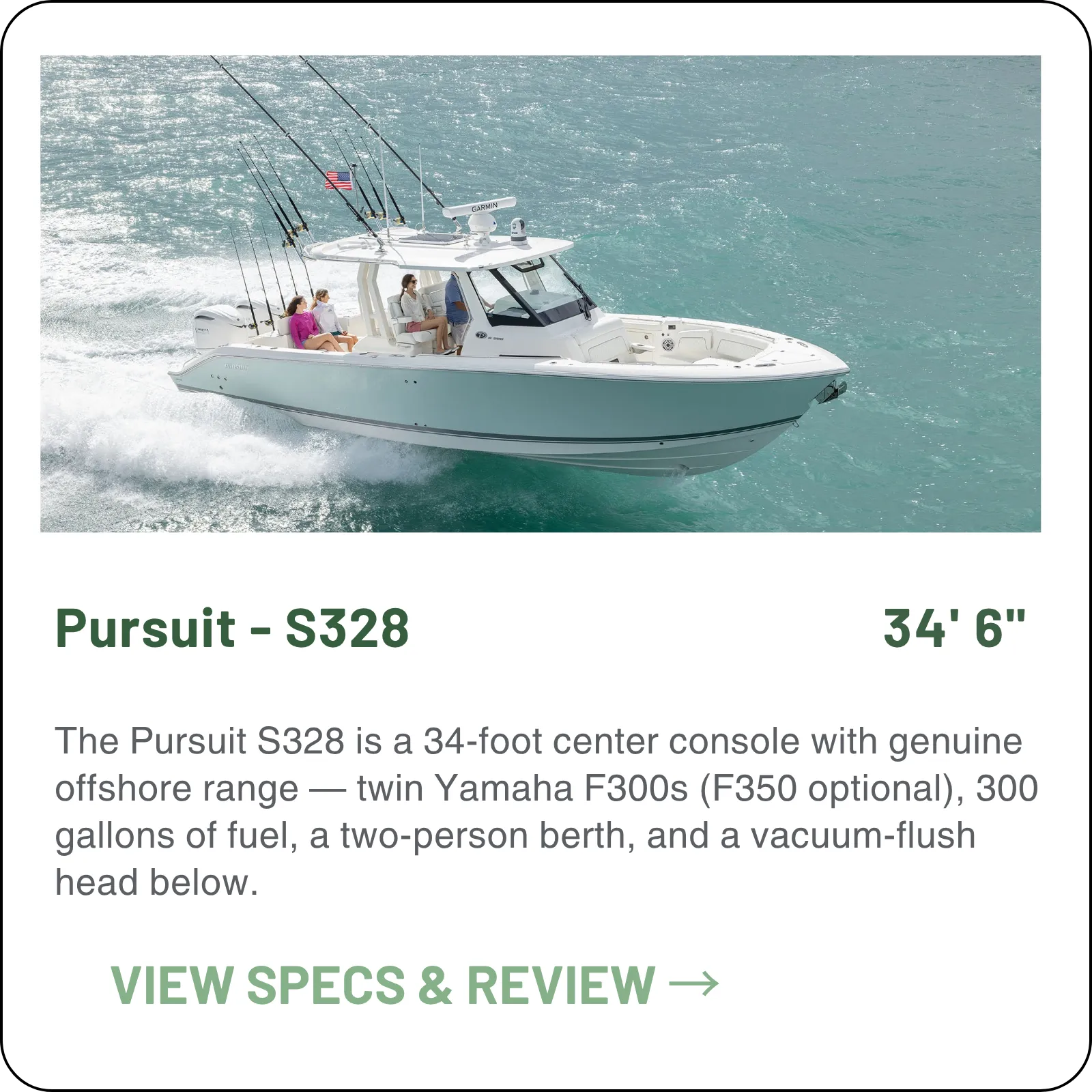The Pursuit S328 is a 34-foot center console with genuine offshore range — twin Yamaha F350s, 300 gallons of fuel for 348 miles at cruise, a two-person berth, and a vacuum-flush head below.