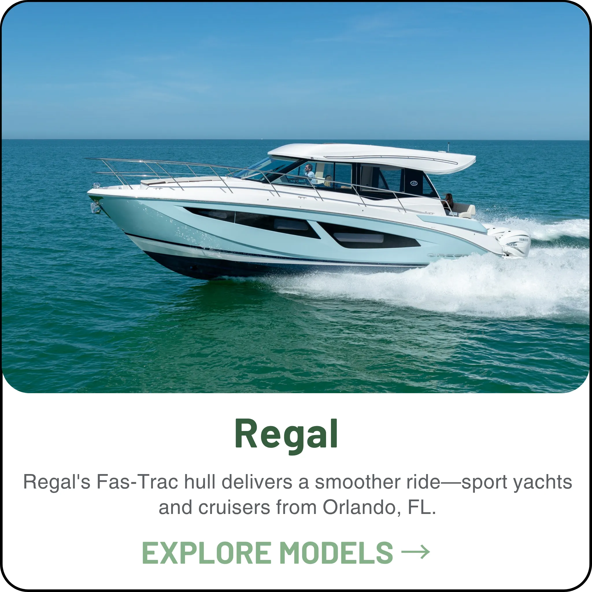 Regal — Orlando-built sport yachts and outboard cruisers, backed by an RPM-by-RPM test report for almost every boat the yard sells.
