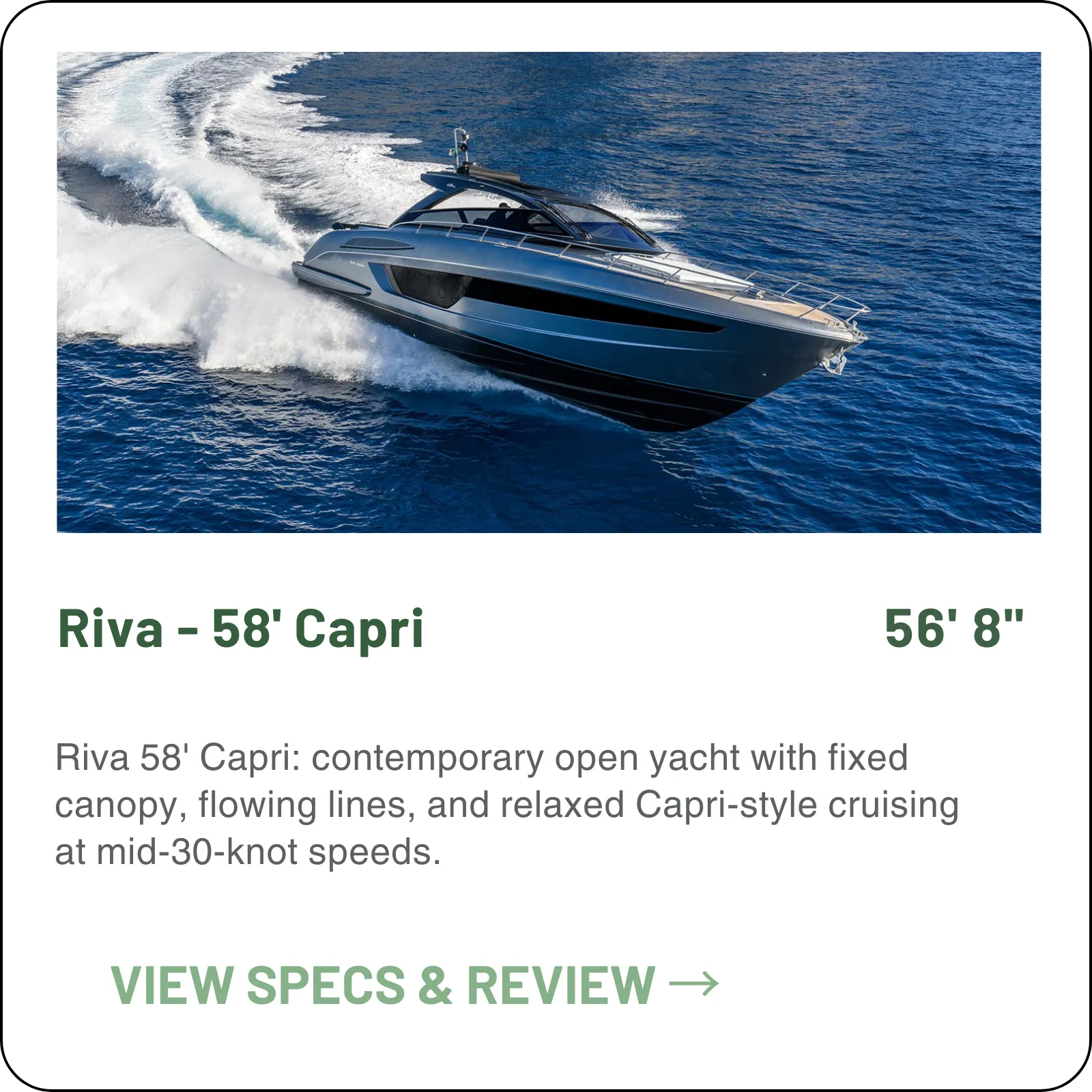 The 58' Capri is Riva's newest open yacht — a structural hardtop with integrated air conditioning over twin MAN V8s, 37 knots on the 1,200 hp option and two cabins below.