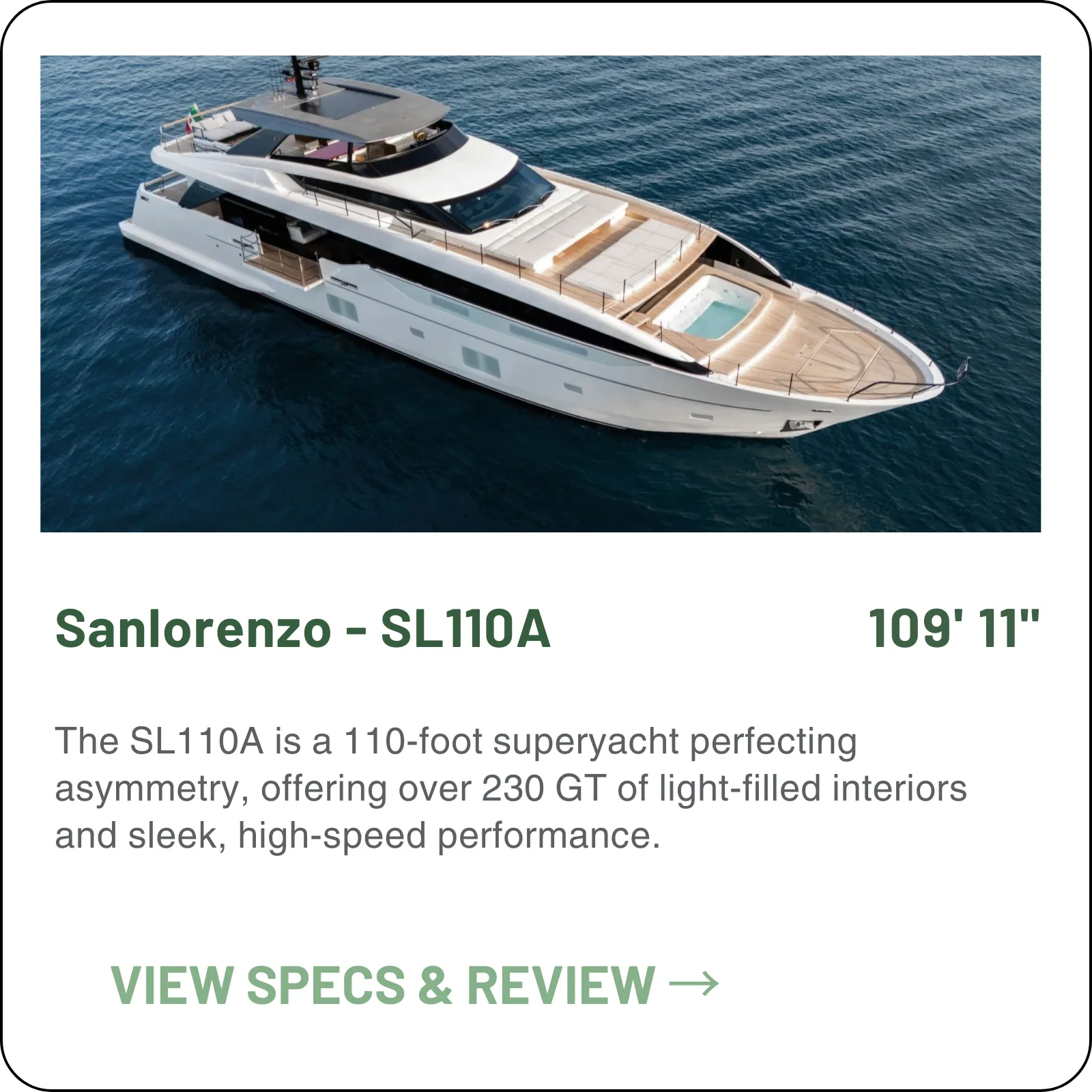 Sanlorenzo's most refined asymmetric layout at 109'11", offered with MTU M96 or M96L power for a published 26 or 27 knots, carrying ten guests and five crew.