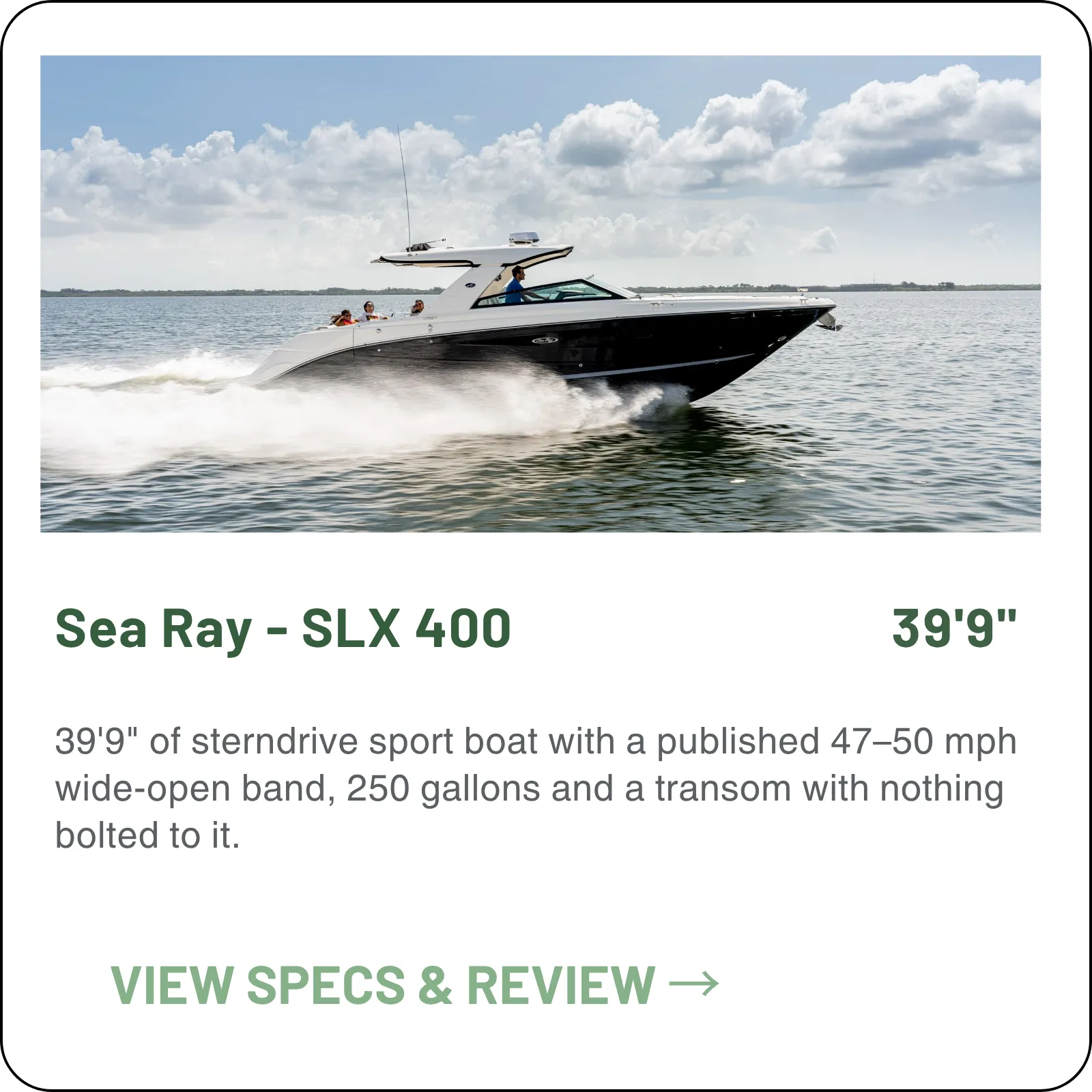 39'9" of sterndrive sport boat with a published 47–50 mph wide-open band, 250 gallons and a transom with nothing bolted to it.