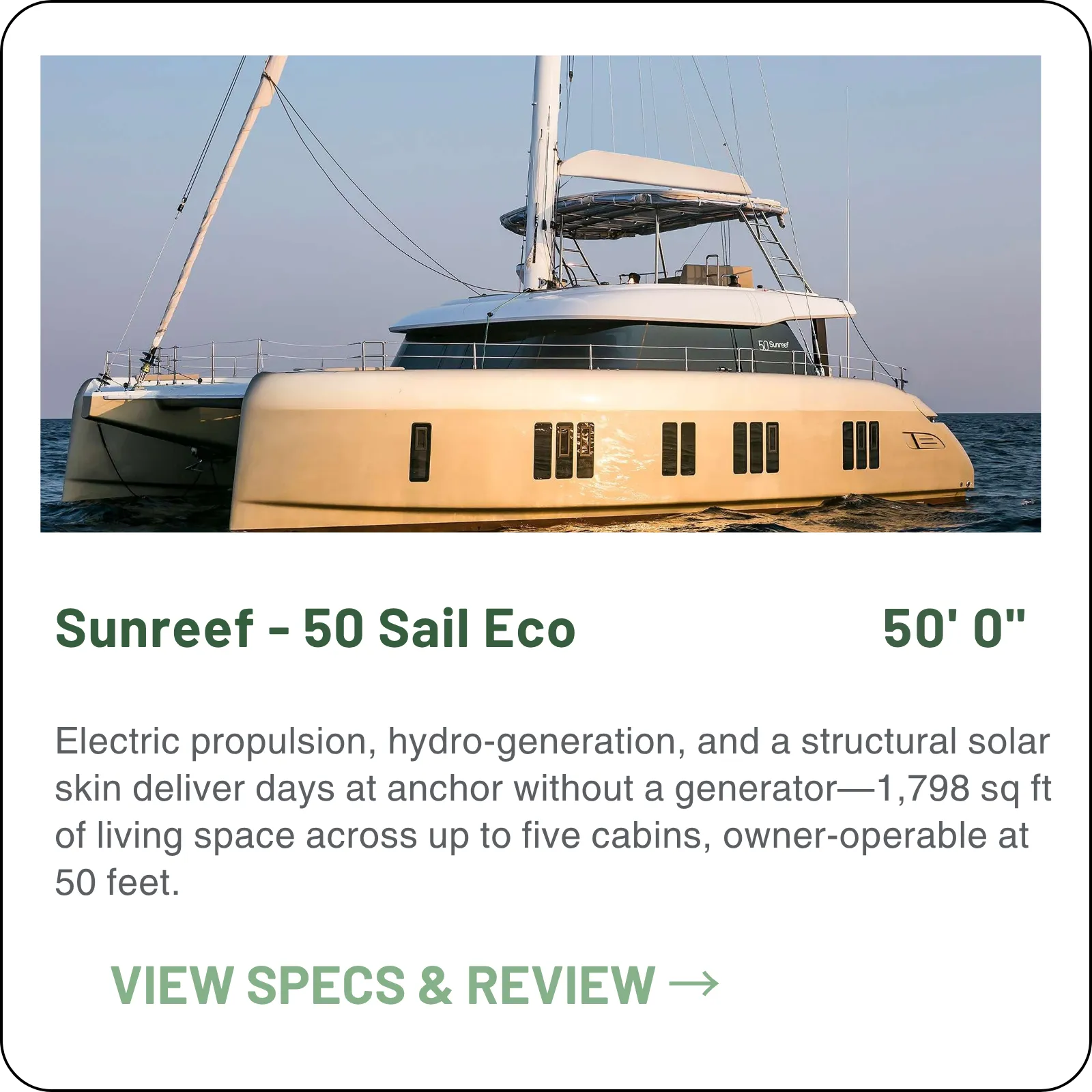 The entry point to the Sunreef range — 50 ft, 167 m² of living space, Eco-Option available.