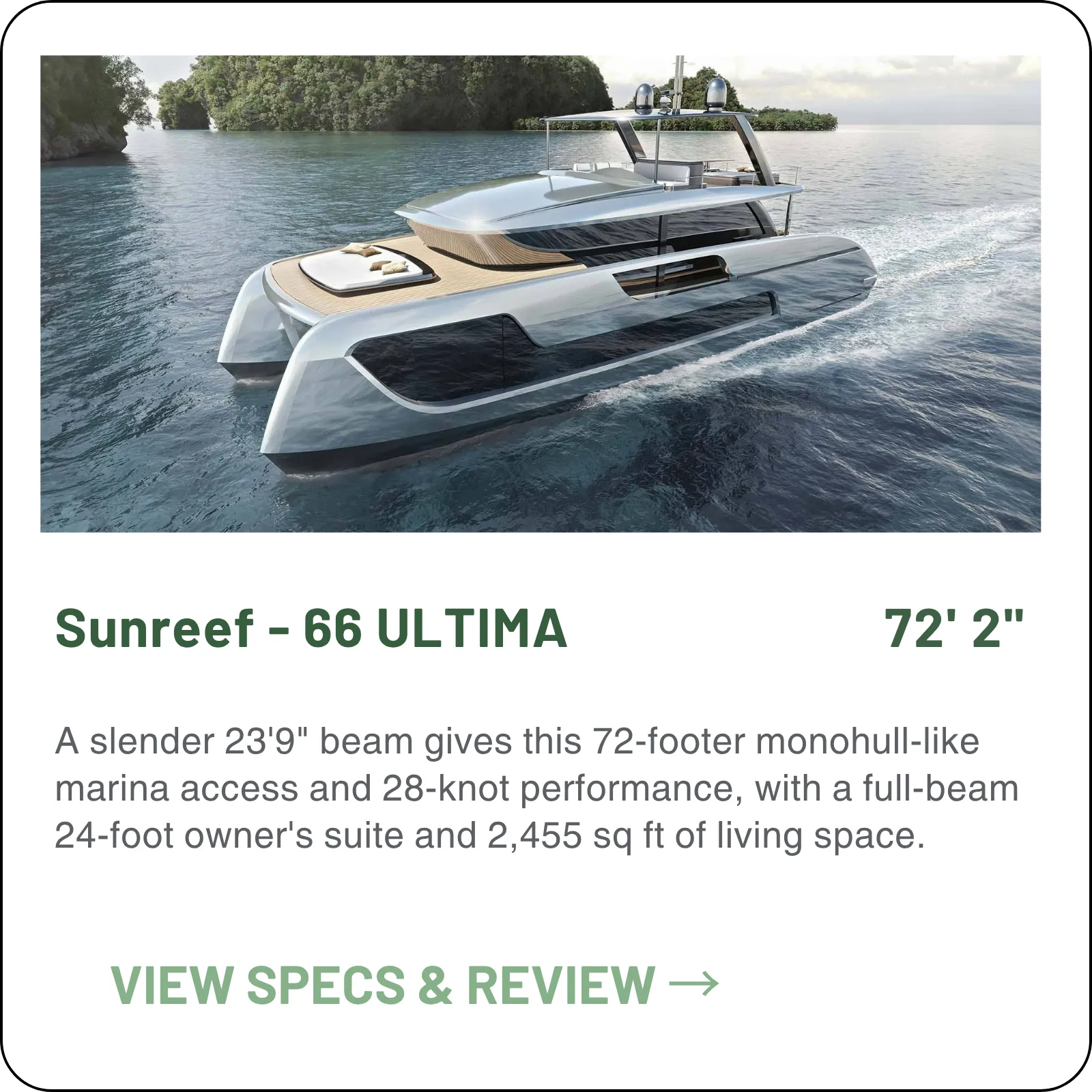 8 guests, 3 crew, 1.2 m draft — and narrow enough for a monohull berth.