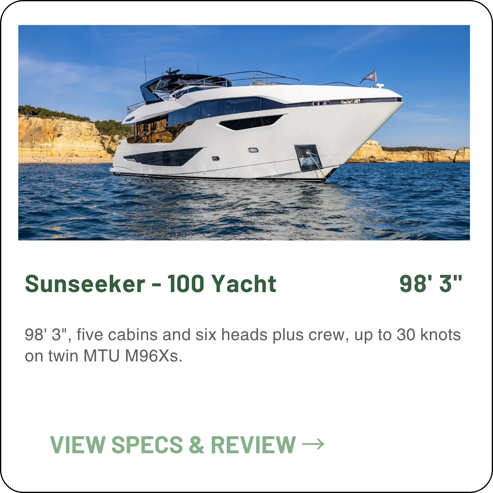 98' 3", five cabins and six heads plus crew, up to 30 knots on twin MTU M96Xs.