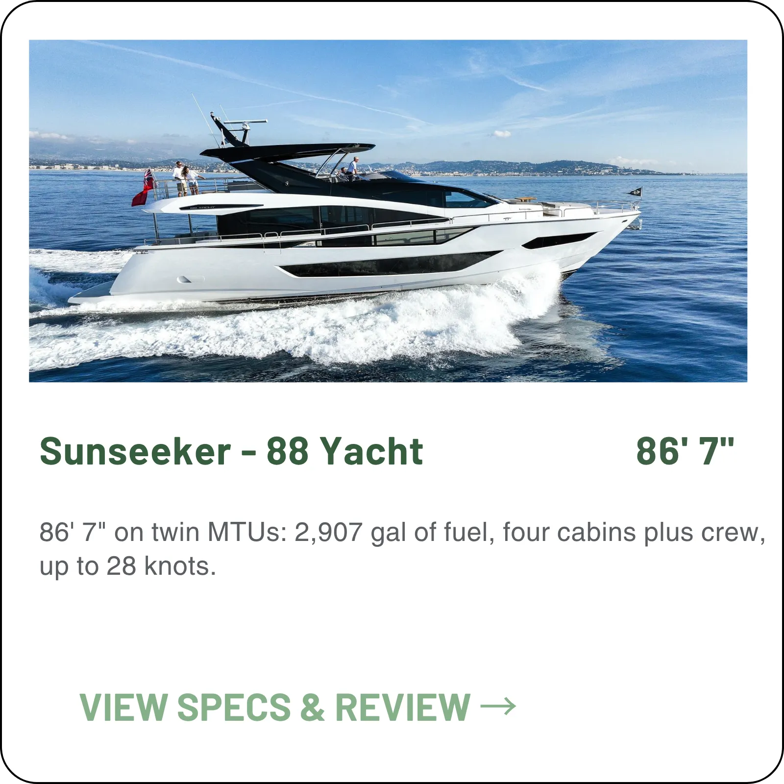 86' 7" on twin MTUs: 2,907 gal of fuel, four cabins plus crew, up to 28 knots.
